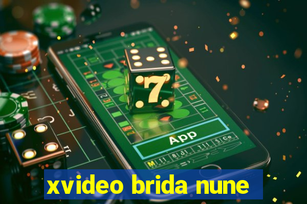 xvideo brida nune